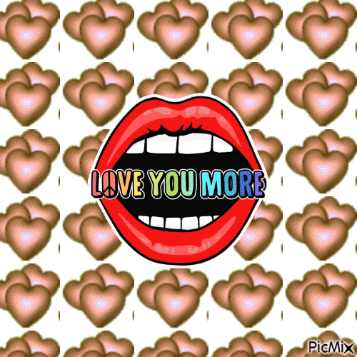Love you more - Free animated GIF - PicMix