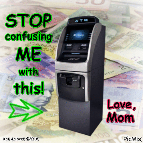 I'm not an ATM! - GIF animado gratis