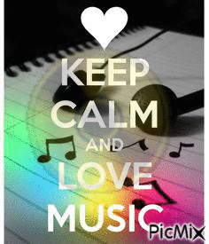 keep calm and love music - Безплатен анимиран GIF