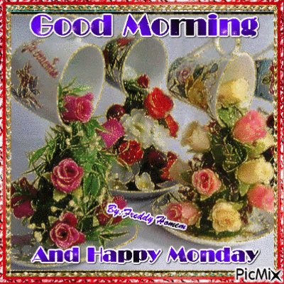 Good Morning And Happy Monday - Free animated GIF - PicMix