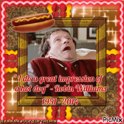 {I do a great impression of a hot dog - Robin Williams} - Gratis geanimeerde GIF