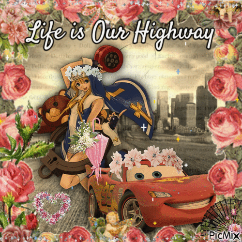 life is our highway - Gratis animerad GIF
