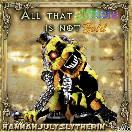 All that glitters is not gold - Withered Golden Freddy - GIF animado gratis