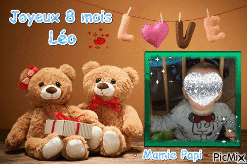 Joyeux 8 Mois Léo Mamie Papi Love - Δωρεάν κινούμενο GIF
