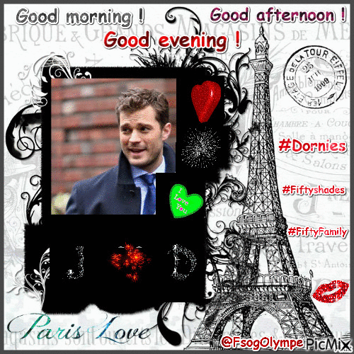 Good morning ! Good afternoon ! Good evening ! #Dornies #FiftyShades #FiftyFamily - Gratis animerad GIF