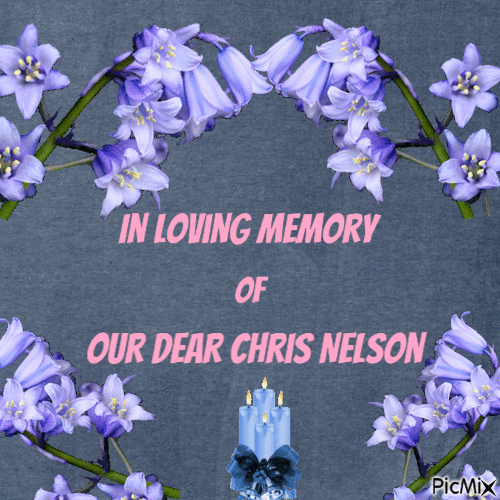 Chris Nelson in memory - Бесплатный анимированный гифка