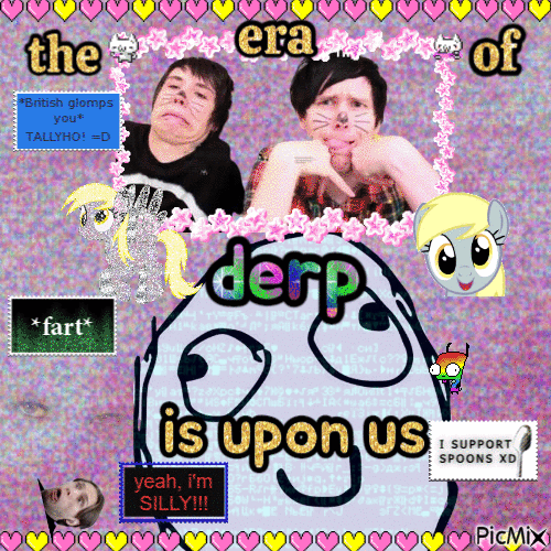 the era of derp is upon us - Darmowy animowany GIF
