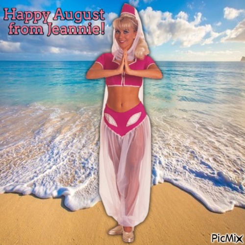 Happy August from Jeannie! - Free PNG