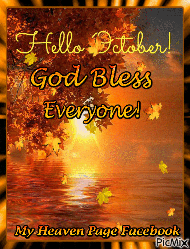 Hello October! God Bless Everyone! - Бесплатни анимирани ГИФ