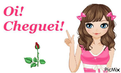 Oi Cheguei - Безплатен анимиран GIF