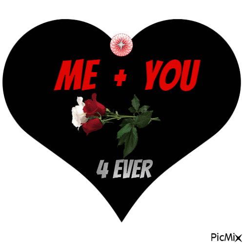 me + you 4 ever - Free animated GIF