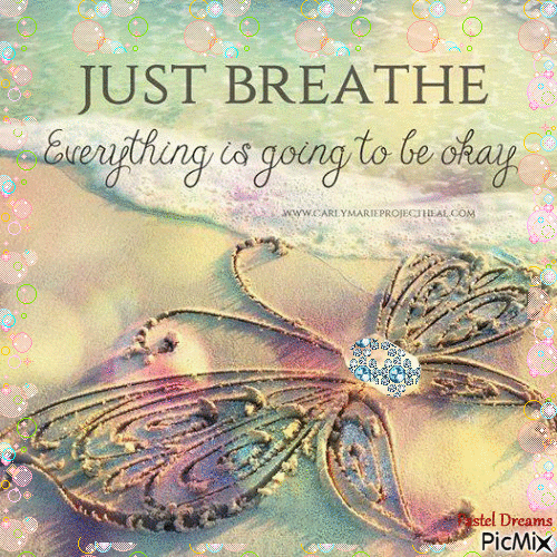 Just breathe - Бесплатный анимированный гифка