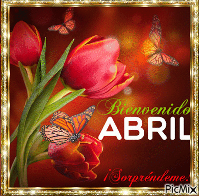 Bienvenido Abril !! - GIF animé gratuit