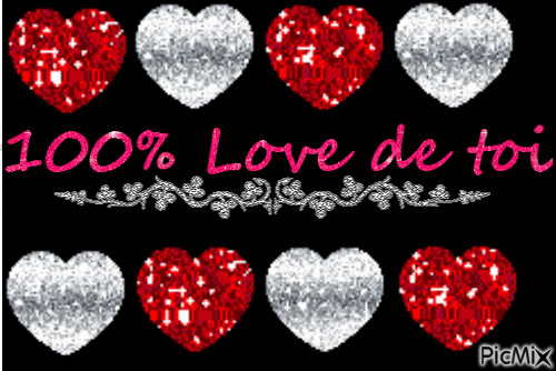 100% love de toi... - Free animated GIF