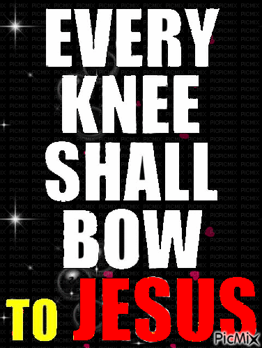 Every KNEE SHALL BOW - Kostenlose animierte GIFs