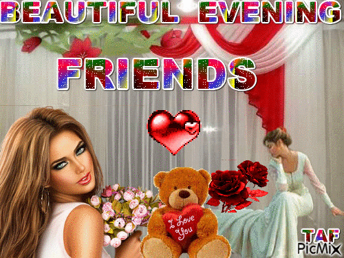 beautiful  evening  friends - Bezmaksas animēts GIF