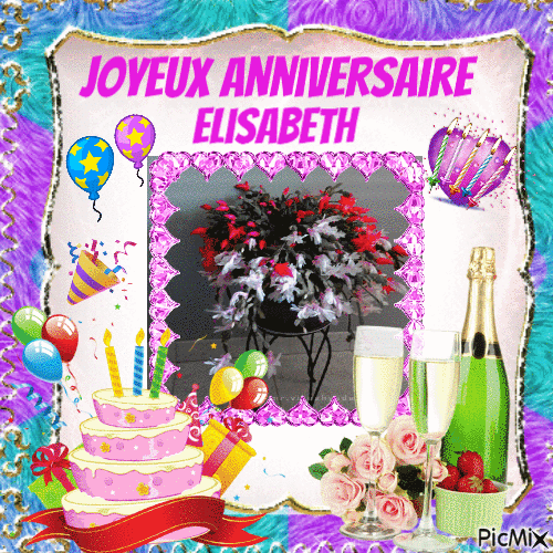joyeux anniversaire Elisabeth - GIF animado grátis
