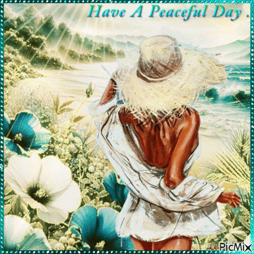 Have a Peaceful Day. Summer, beach, view - Free animated GIF