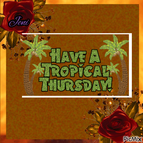 have a tropical thursday - GIF animado grátis