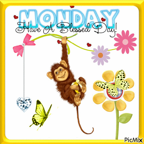 Monday. Have a blessed day. - 免费动画 GIF