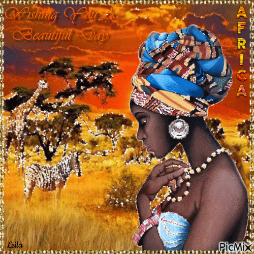 Africa. Wishing you a beautiful day - Безплатен анимиран GIF