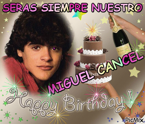 MIGUEL CUMPLEAÑODS - Free animated GIF