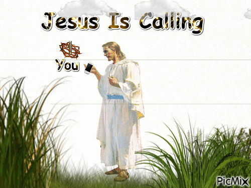 Jesus Is Calling You! - Бесплатный анимированный гифка