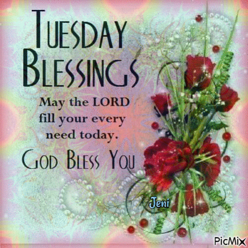 Tuesday Blessing - Free animated GIF - PicMix