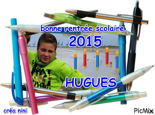 bonne rentrée scolaire HUGUES 2015 - GIF animé gratuit