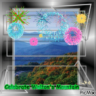 Celebrate Walton's Mountain - Free animated GIF