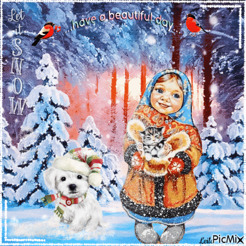 Let it snow.... Have a beautiful day - Безплатен анимиран GIF
