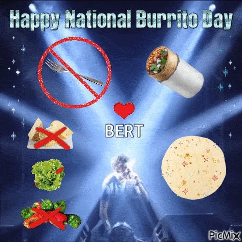 Happy National Burrito Day Bert - Безплатен анимиран GIF