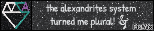 the alexandrites system turned me plural userbox - GIF animate gratis