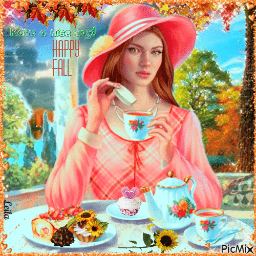 Have a nice day. Happy Fall. Tea party - GIF animé gratuit