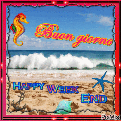 happy week end - Бесплатный анимированный гифка