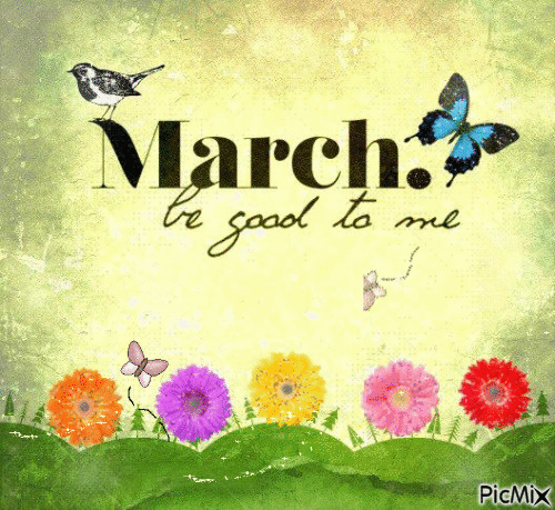March Be Good... - 無料のアニメーション GIF