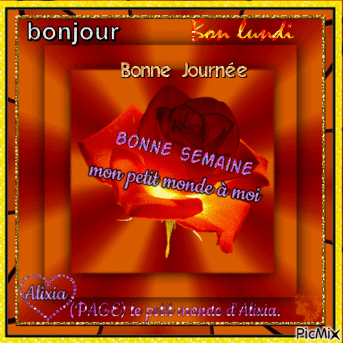 bonjour bon lundi belle semaine - Бесплатный анимированный гифка