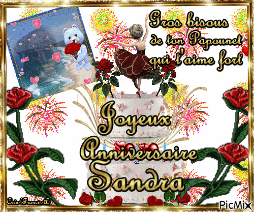 Joyeux Anniversaire Sandra Picmix