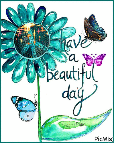 have a beautiful day - 免费动画 GIF