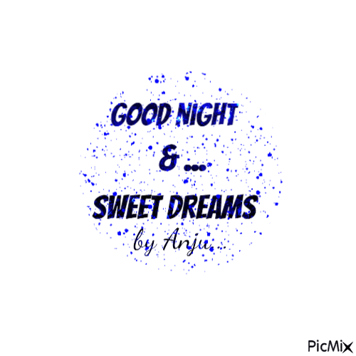 Good Night & Sweet Dreams ! - Nemokamas animacinis gif