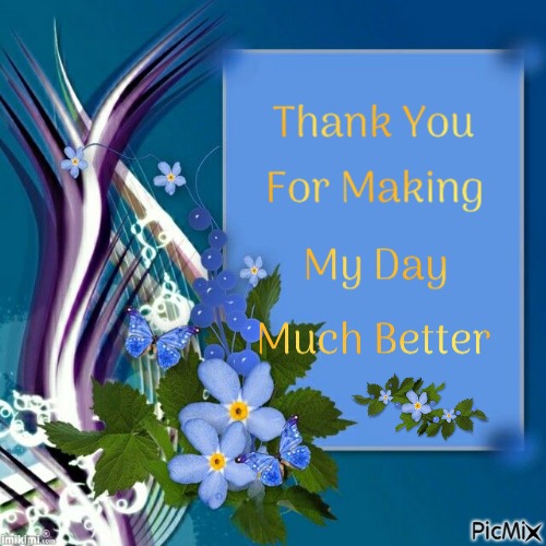 Thank you for making my day much better - png grátis