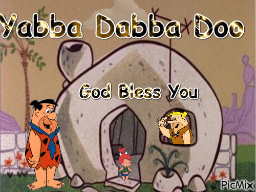 Yabba Dabba Doo God Bless You - GIF animasi gratis