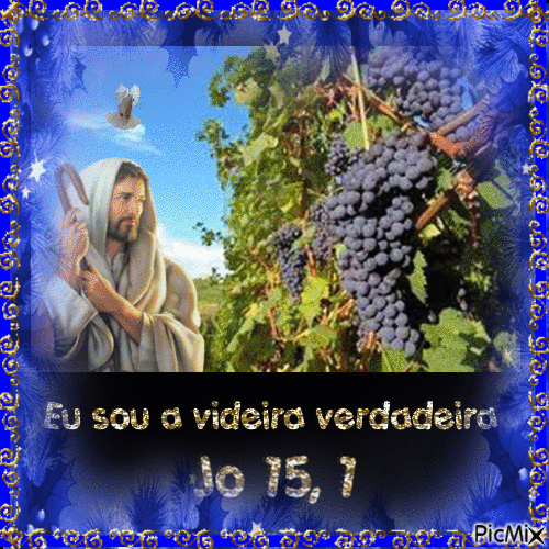 Jesus a Videira verdadeira - Бесплатный анимированный гифка