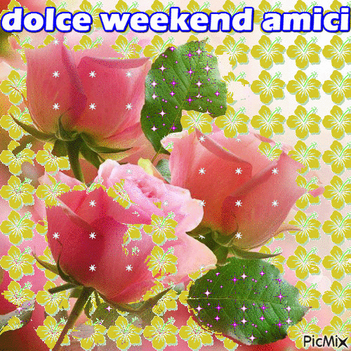 dolce weekend amici - Безплатен анимиран GIF