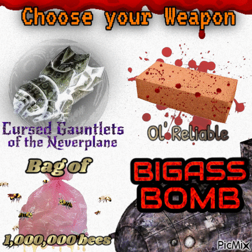 CHOOSE YOUR WEAPON - Free animated GIF
