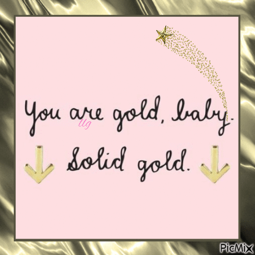 You are gold - GIF animate gratis