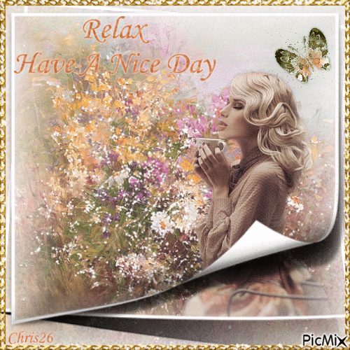 Relax..have a nice day - GIF animate gratis