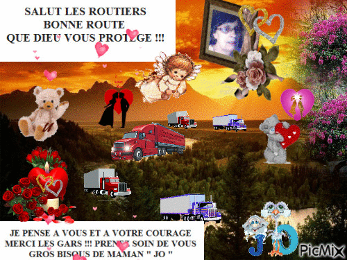 SALUT LES ROUTIERS BONNE ROUTE QUE DIEU VOUS PRTEGE !!! - 無料のアニメーション GIF