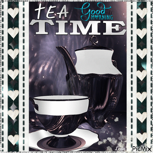 Good Morning. Tea Time. - GIF animado gratis