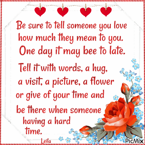 Tell someone you love how much they mean to you... - GIF animado gratis